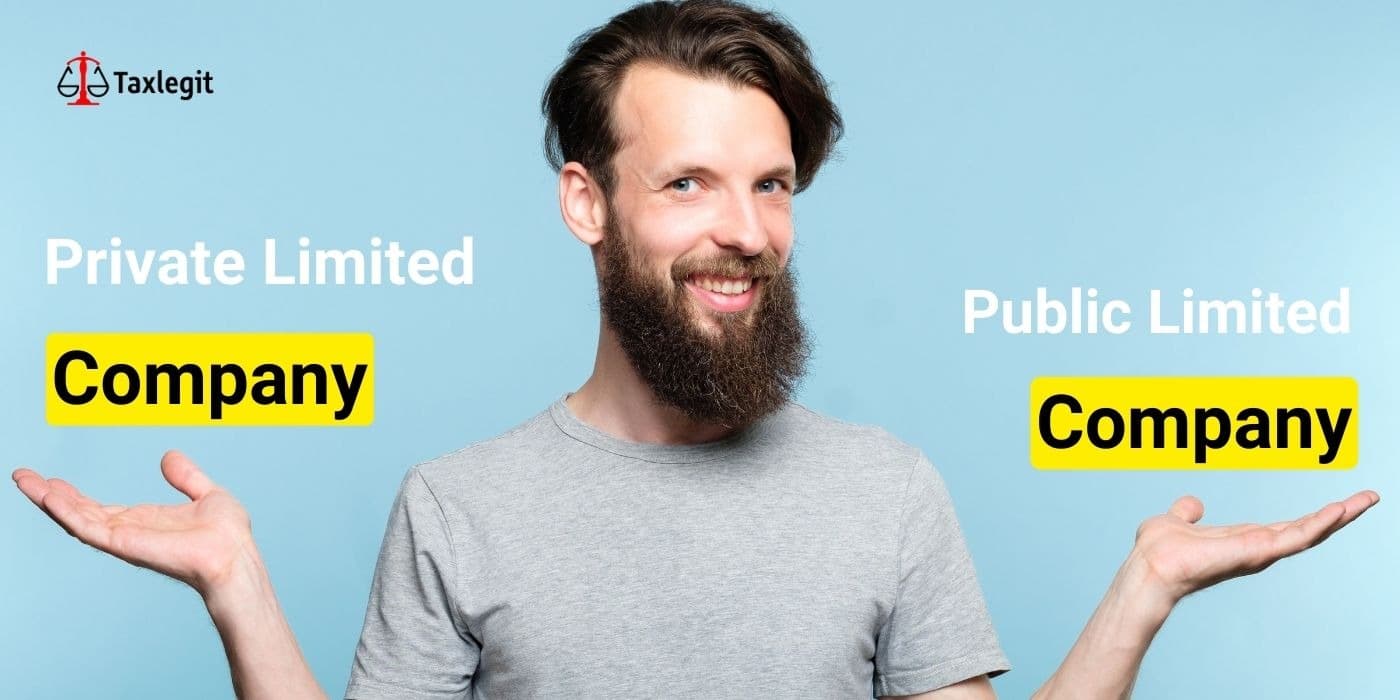Private Limited Company vs Public Limited Company