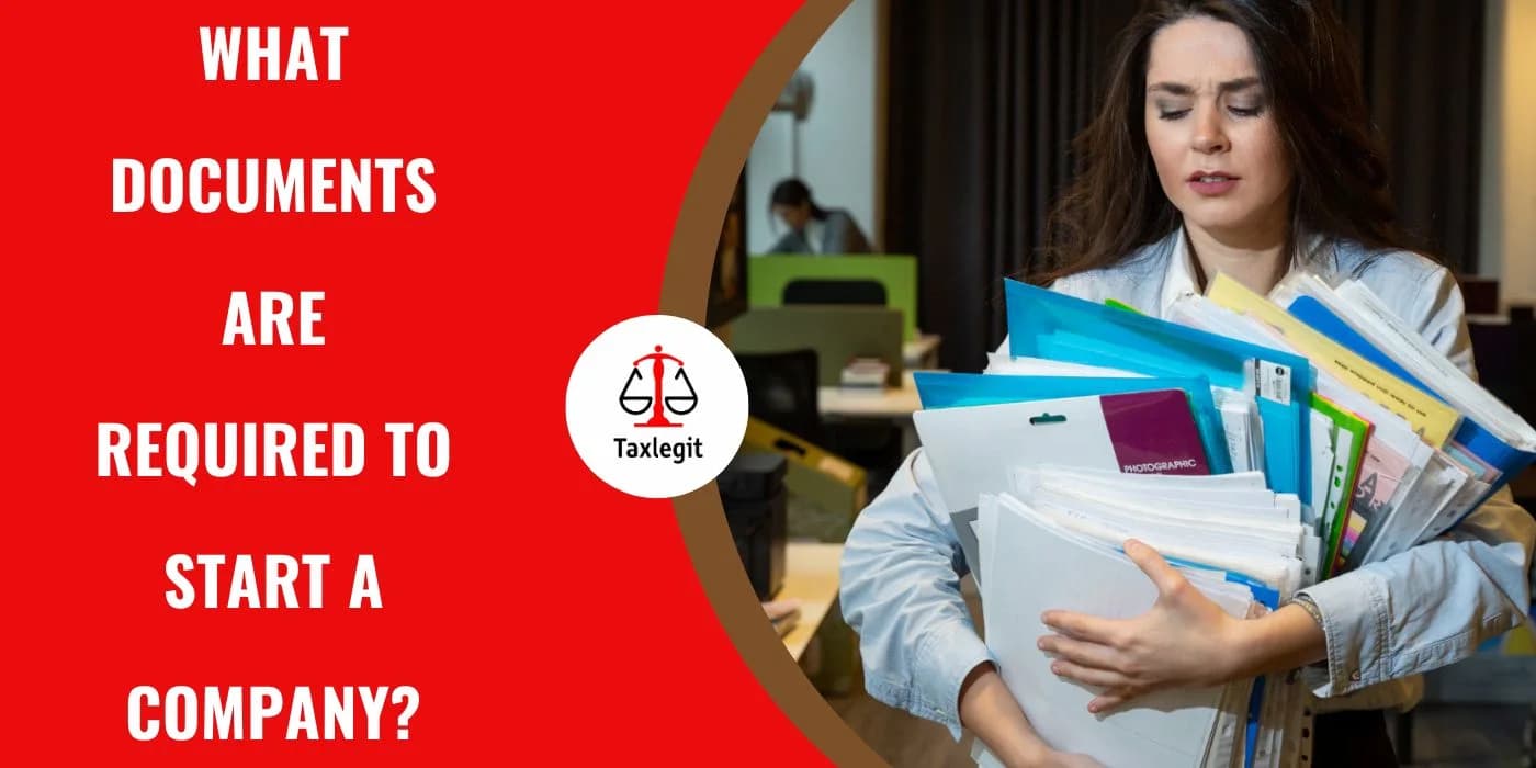 What Documents are Required to Start a Company?