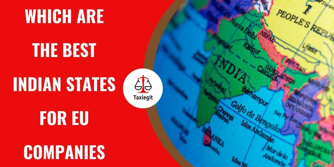 Which are the Best Indian States for EU Companies (Ease & Incentives)