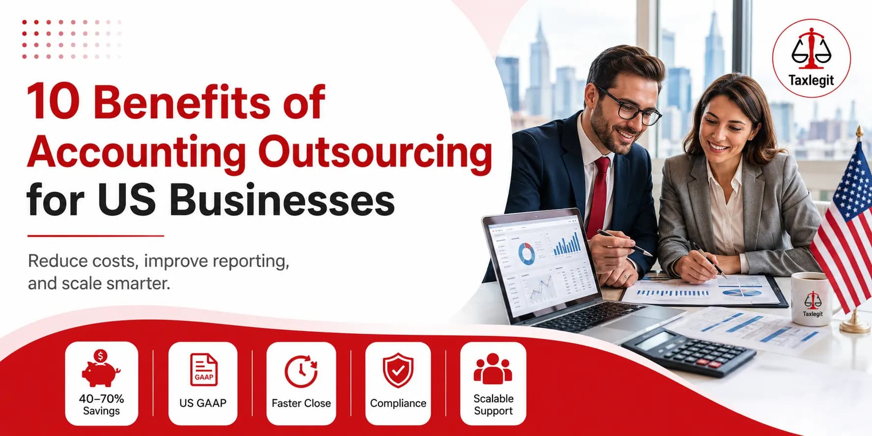 10 Benefits of Accounting Outsourcing for US Businesses