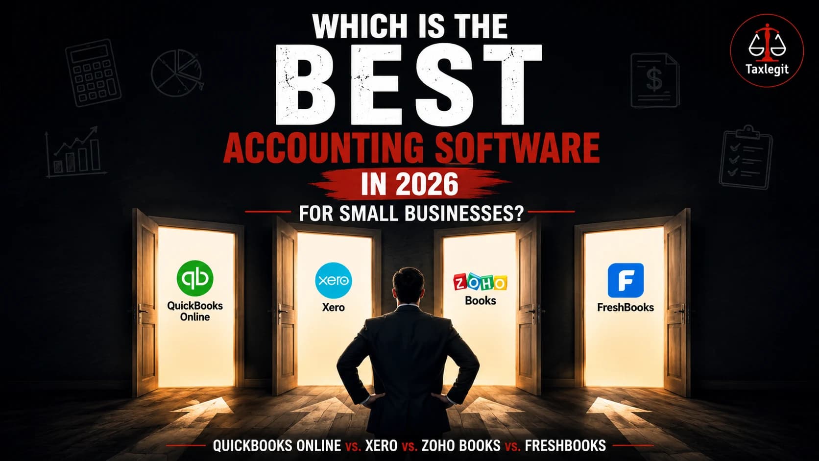 Which is the Best Accounting Software in 2026 for Small Businesses? ( QuickBooks vs Xero vs ZohoBooks vs FreshBooks )
